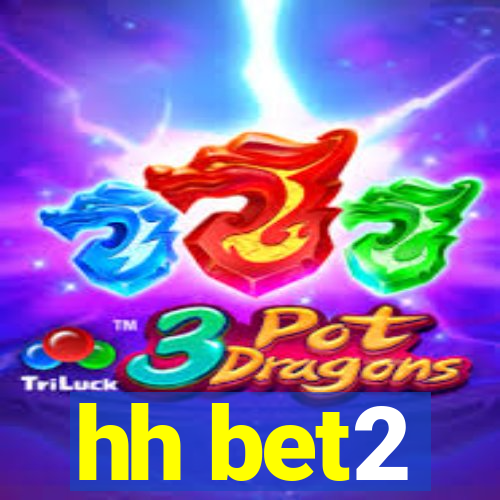 hh bet2